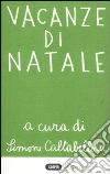 Vacanze di Natale Vacanze di Natale
