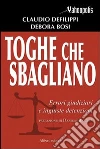 Toghe che sbagliano Toghe che sbagliano