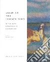Eredità del simbolismo. Mitologie, etnologie, esoterismi Eredità del simbolismo. Mitologie, etnologie, esoterismi