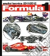 Formula 1 2011-2012. Analisi tecnica Formula 1 2011-2012. Analisi tecnica