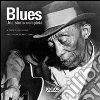Blues. Una storia completa Blues. Una storia completa
