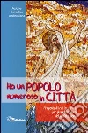 E molti credettero. La gioia della fede nell'annuncio della prima comunità cristiana. Proposta di lectio divina per gli adulti E molti credettero. La gioia della fede nell'annuncio della prima comunità cristiana. Proposta di lectio divina per gli adulti