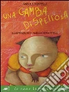 Una gamba dispettosa Una gamba dispettosa