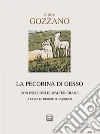 La pecorina di gesso. Testi natalizi La pecorina di gesso. Testi natalizi