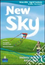 New sky. Student book. Activity book. Culture and skills book. Con CD Audio. Per le Scuole superiori (1) libro