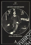 Amedeo Modigliani e il suo mondo Amedeo Modigliani e il suo mondo