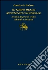 Il tempo dello scontento universale. Articoli dispersi di critica culturale e letteraria Il tempo dello scontento universale. Articoli dispersi di critica culturale e letteraria