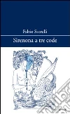 Sirenona a tre code Sirenona a tre code