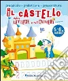 Il castello delle lettere e dei numeri Il castello delle lettere e dei numeri