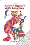 Storie e leggende della Lunigiana Storie e leggende della Lunigiana