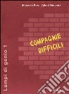 Compagnie difficili Compagnie difficili