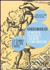 Rabdomanzia. La ricerca dell'acqua e di altri tesori nascosti. La storia, le teorie, i fatti Rabdomanzia. La ricerca dell'acqua e di altri tesori nascosti. La storia, le teorie, i fatti