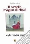 Il castello magico di Howl Il castello magico di Howl