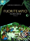 Fuoritempio. Omelie laiche. Anno A Fuoritempio. Omelie laiche. Anno A
