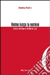 Anime lungo la cornice. Dante nell'opera di Mario Luzi Anime lungo la cornice. Dante nell'opera di Mario Luzi