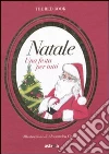 Natale. Una festa per tutti libro