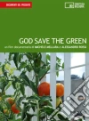 God save the green. DVD. Con libro God save the green. DVD. Con libro