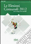 Le elezioni comunali Le elezioni comunali